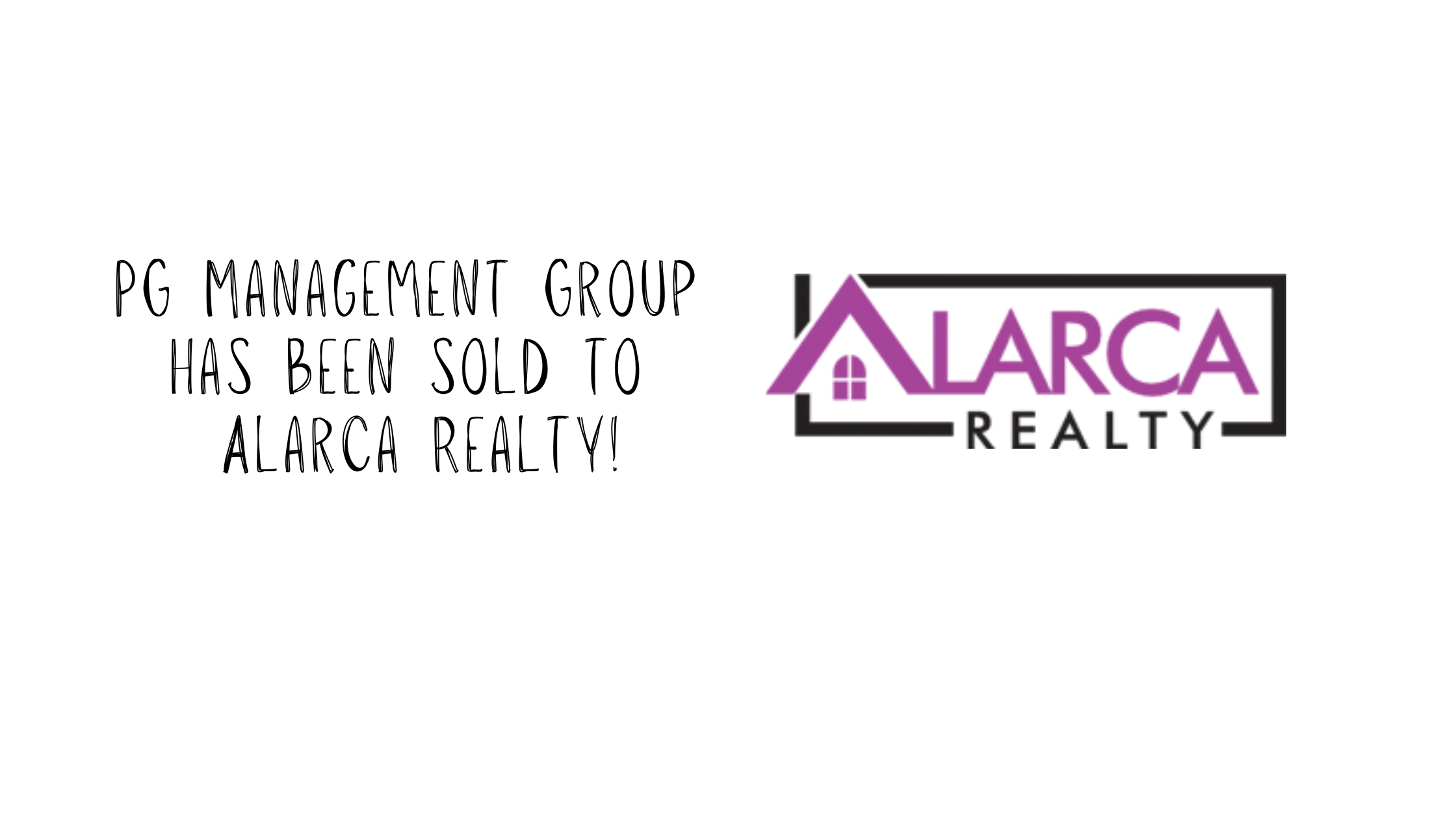 Pamela Greene, MPM®, RMP®, Owner, Announces Sale of PG Management Group, LLC to Alarca Realty, LLC